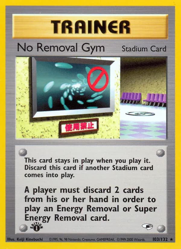 No Removal Gym 103/132, Gym Heroes