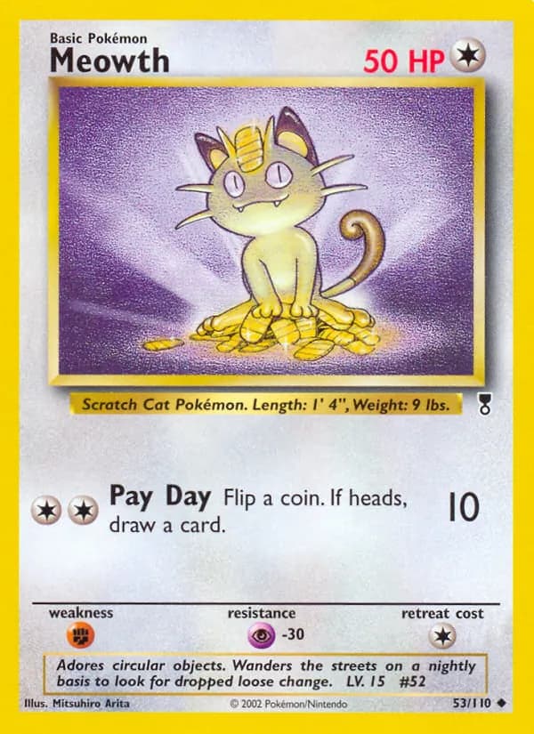 Meowth 53/110, Legendary Collection