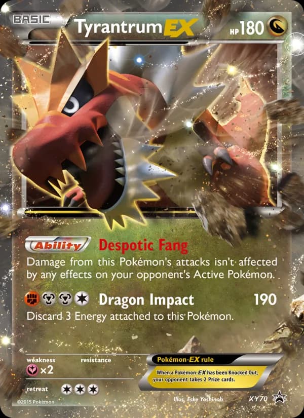 Tyrantrum EX XY70/211, XY Black Star Promos